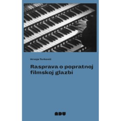 RASPRAVA O POPRATNOJ FILMSKOJ GLAZBI