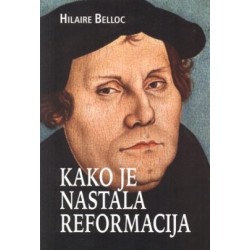 KAKO JE NASTALA REFORMACIJA