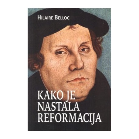 KAKO JE NASTALA REFORMACIJA