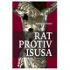 RAT PROTIV ISUSA