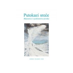 PUTOKAZI SREĆE  Blaženstva i svjedočanstva vjernika