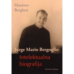 JORGE MARIO BERGOGLIO - INTELEKTUALNA BIOGRAFIJA