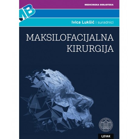 MAKSILOFACIJALNA KIRURGIJA