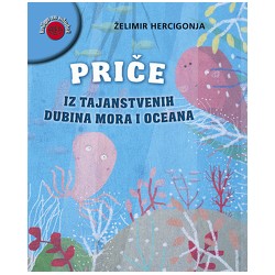 PRIČE IZ TAJANSTVENIH DUBINA MORA I OCEANA