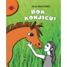 BOK, KONJIĆU