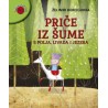 PRIČE IZ ŠUME, S POLJA, LIVADA I JEZERA