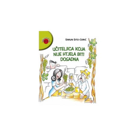 UČITELJICA KOJA NIJE HTJELA BITI DOSADNA