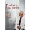 PROSLOVI ZA BOLJU ZEMLJU