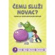 ČEMU SLUŽI NOVAC? Igram se i učim raspolagati novcem