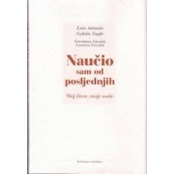 NAUČIO SAM OD POSLJEDNJIH