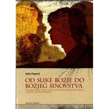 OD SLIKE BOŽJE DO BOŽJEG SINOVSTVA