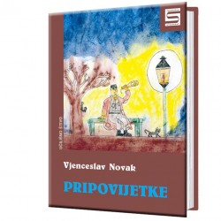 PRIPOVIJETKE - Vjenceslav Novak