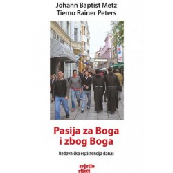 PASIJA ZA BOGA I ZBOG BOGA