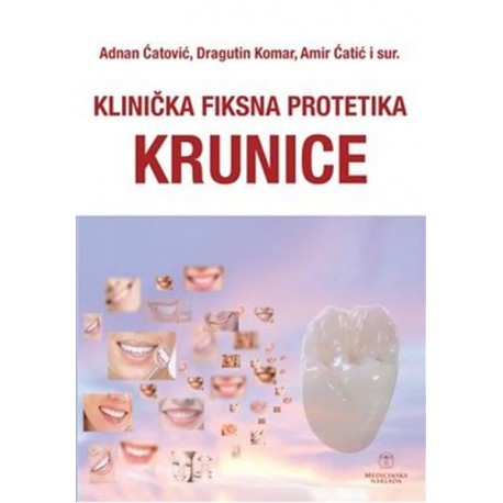 KLINIČKA FIKSNA PROTETIKA - KRUNICE