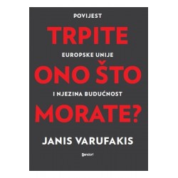 TRPITE ONO ŠTO MORATE?