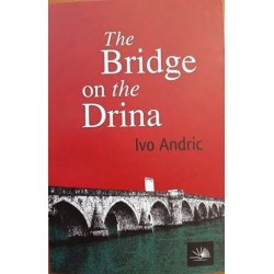 THE BRIDGE ON THE DRINA