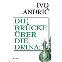 DIE BRÜCKE ÜBER DIE DRINA