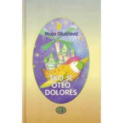 TKO JE OTEO DOLORES