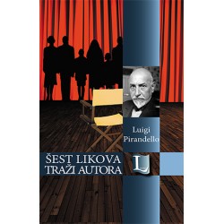 ŠEST LIKOVA TRAŽI AUTORA