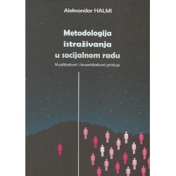 METODOLOGIJA ISTRAŽIVANJA U SOCIJALNOM RADU9789538270017