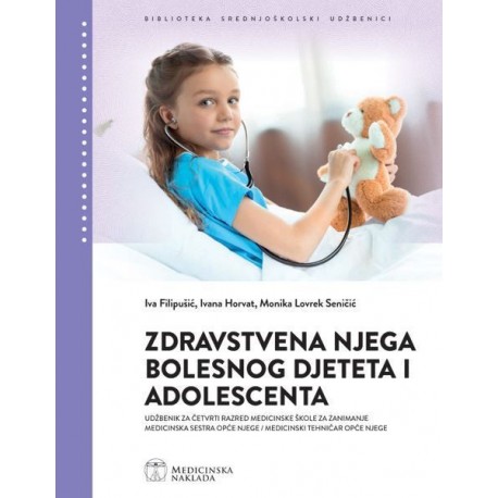 ZDRAVSTVENA NJEGA BOLESNOG DJETETA I ADOLESCENTA