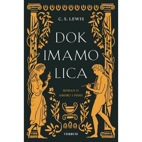 DOK IMAMO LICA - Roman o Amoru i Psihi