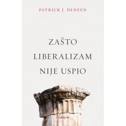 ZAŠTO LIBERALIZAM NIJE USPIO