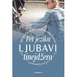 PET JEZIKA LJUBAVI TINEJDŽERA