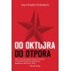 OD OKTORBRA DO OTPORA