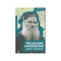 "RELIGIJSKI ANARHIZAM" LAVA N. TOLSTOJA