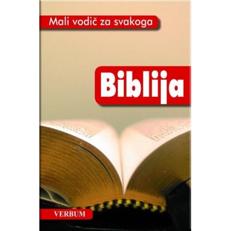 MALI VODIČ ZA SVAKOGA - BIBLIJA