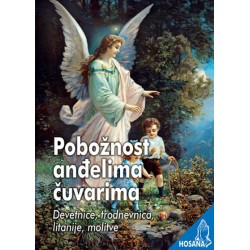 POBOŽNOST ANĐELIMA ČUVARIMA