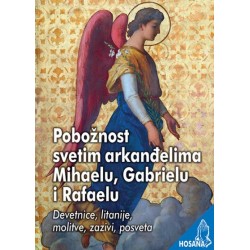 POBOŽNOST SVETIM ARKANĐELIMA MIHAELU, GABRIELU I RAFAELU