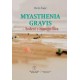 MYASTHENIA GRAVIS-bolest s mnogo lica