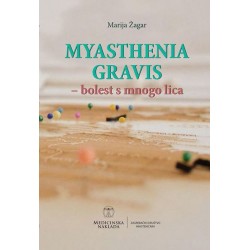 MYASTHENIA GRAVIS-bolest s mnogo lica