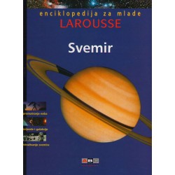 ENCIKLOPEDIJA ZA MLADE LAROUSSE - SVEMIR