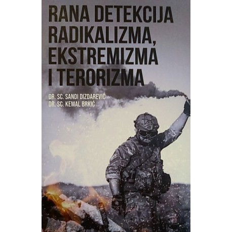 RANA DETEKCIJA RADIKALIZMA, EKSTREMIZMA I TERORIZMA