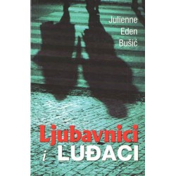 LJUBAVNICI I LUĐACI