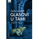 GLASOVI U TAMI