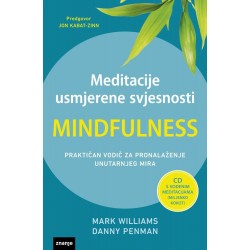 MEDITACIJE USMJERENE SVJESNOSTI - MINDFULNESS