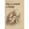 DJECA I MLADI U BIBLIJI