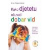 KAKO DJETETU OČUVATI DOBAR VID