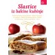 SLASTICE IZ BAKINE KUHINJE