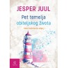 PET TEMELJA OBITELJSKOG ŽIVOTA