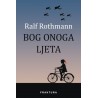 BOG ONOGA LJETA