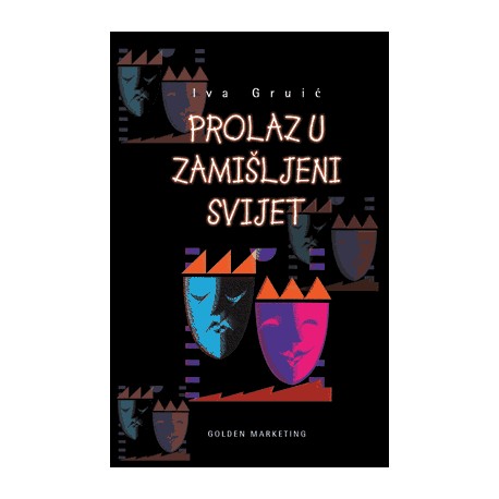 PROLAZ U ZAMIŠLJENI SVIJET