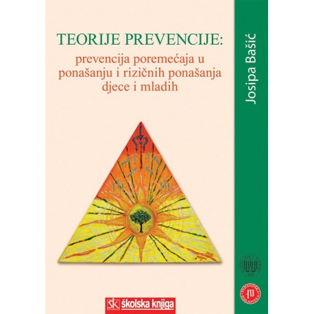 TEORIJE PREVENCIJE: prevencija poremećaja u ponašanju i rizičnih ponašanja djece i mladih