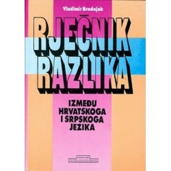 RJEČNIK RAZLIKA - između hrvatskoga i srpskoga jezika