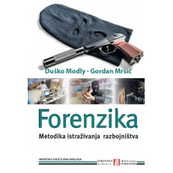 FORENZIKA METODIKA ISTRAŽIVANJA RAZBOJNIŠTVA