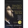 TRAŽEĆI ALLAHA, PRONAŠAO ISUSA